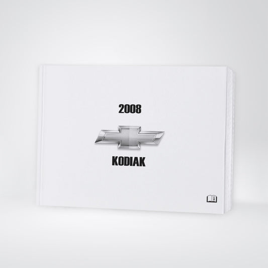 2008 Chevrolet Kodiak Gebruikershandleiding | Engels