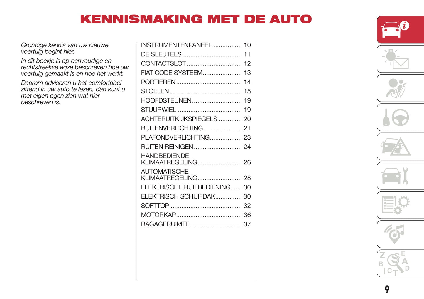 2016-2017 Abarth 500/595 Owner's Manual | Dutch