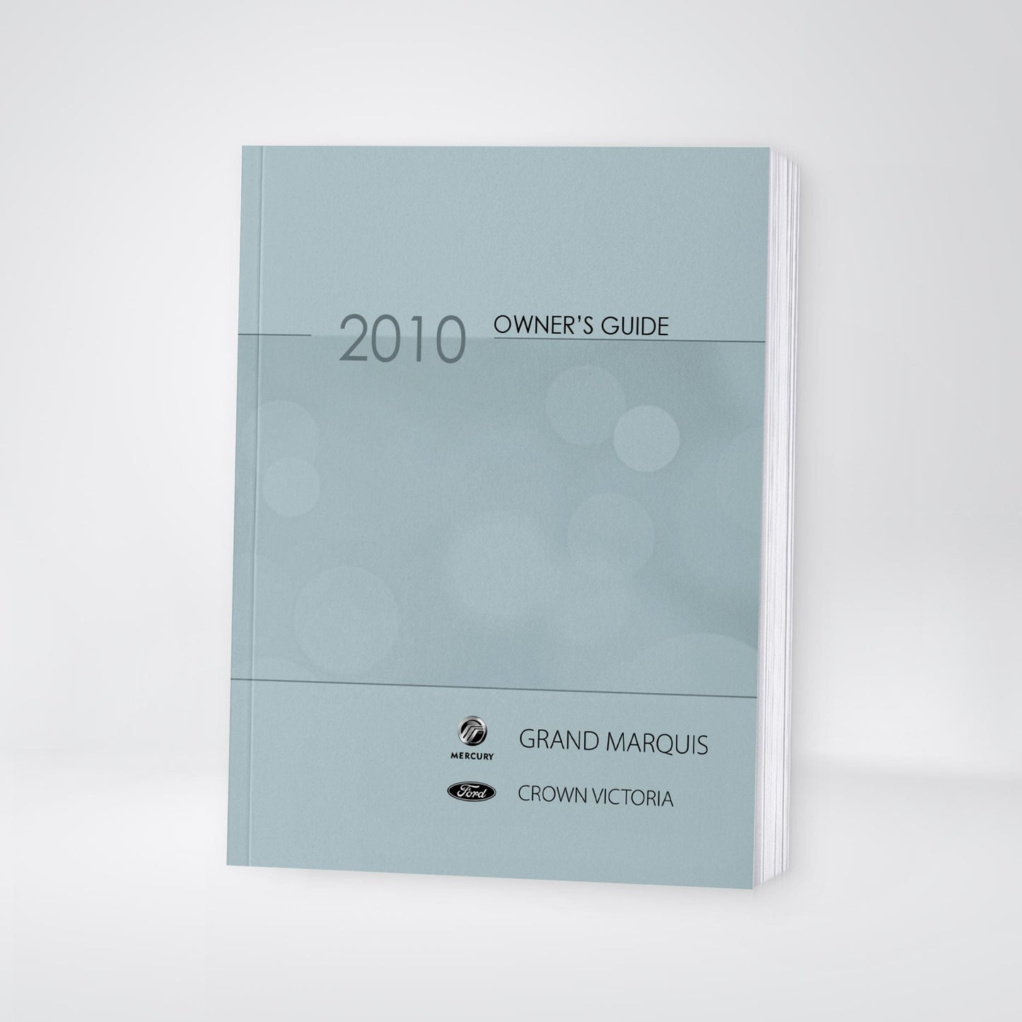 2010 Ford Crown Victoria/Mercury Grand Marquis Owner's Manual | English US