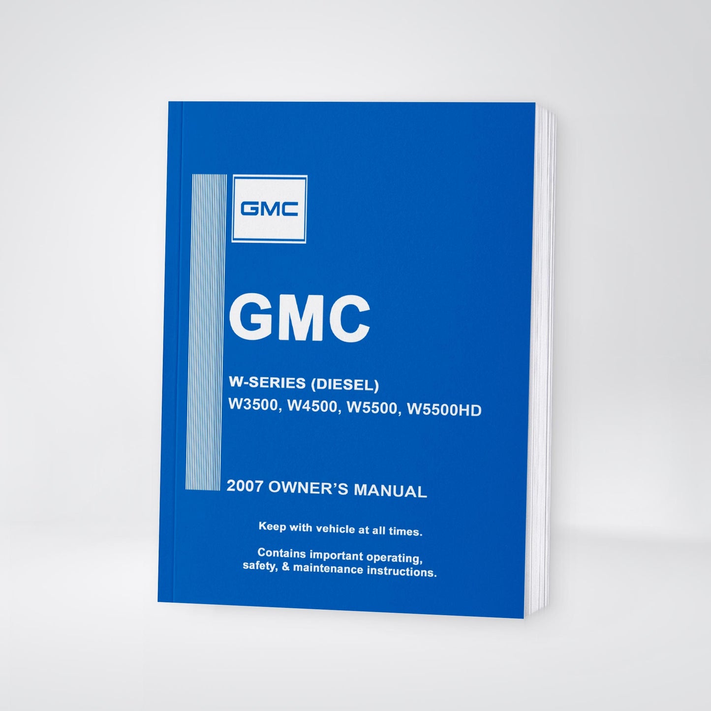 2007 GMC W-Series Owner's Manual | English