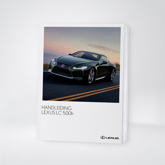 2017-2018 Lexus LC 500h Gebruikershandleiding | Nederlands
