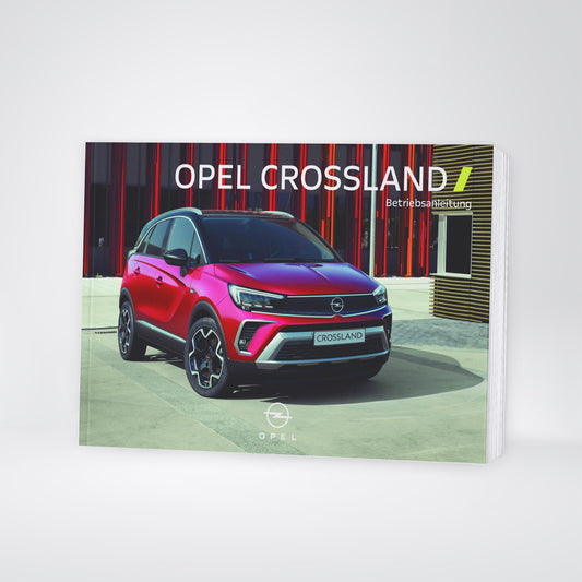 2023-2024 Opel Crossland Bedienungsanleitung | Deutsch