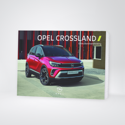 2023-2024 Opel Crossland Gebruikershandleiding | Nederlands