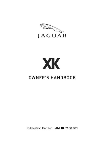 2008 Jaguar XK Gebruikershandleiding | Engels