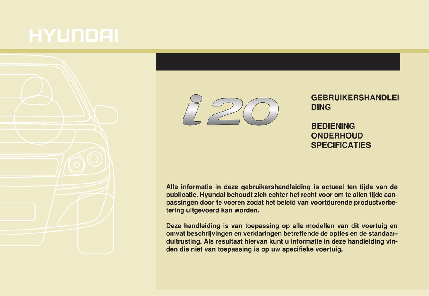 2012-2013 Hyundai i20 Gebruikershandleiding | Nederlands