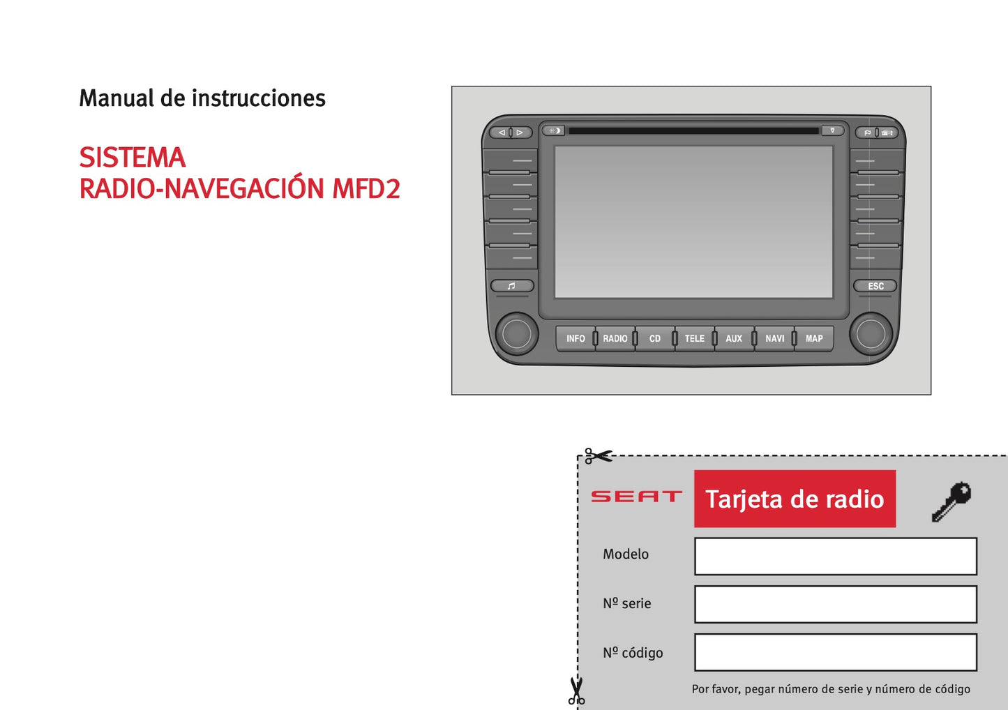 Seat Radio-Navegación MFD2 Manual de Instrucciones 2000 - 2010