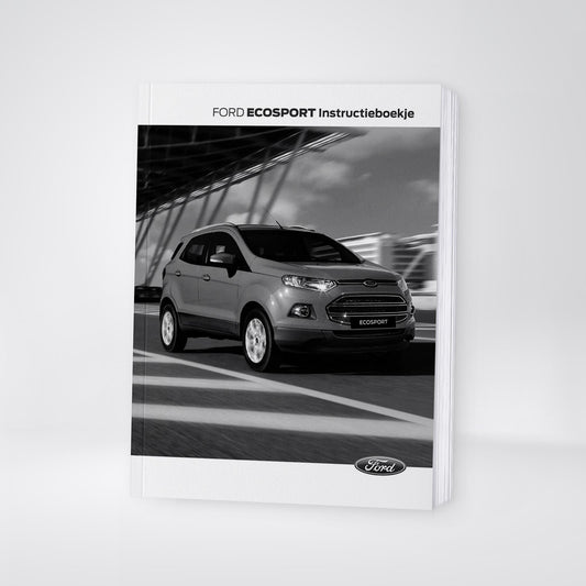 2014-2018 Ford EcoSport Gebruikershandleiding | Nederlands