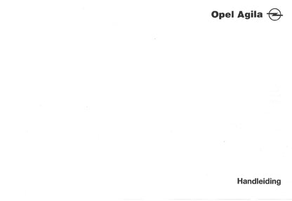 2003-2007 Opel Agila Gebruikershandleiding | Nederlands