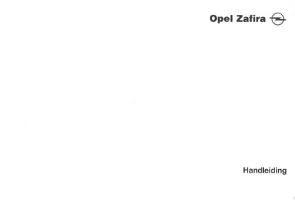 1999-2001 Opel Zafira Gebruikershandleiding | Nederlands